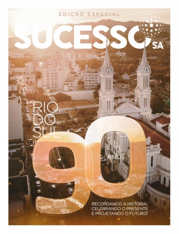 Revista Sucesso – Rio do Sul 90 Anos